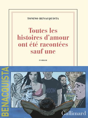 Toutes les histoires d'amour ont été racontées, sauf une - ebook